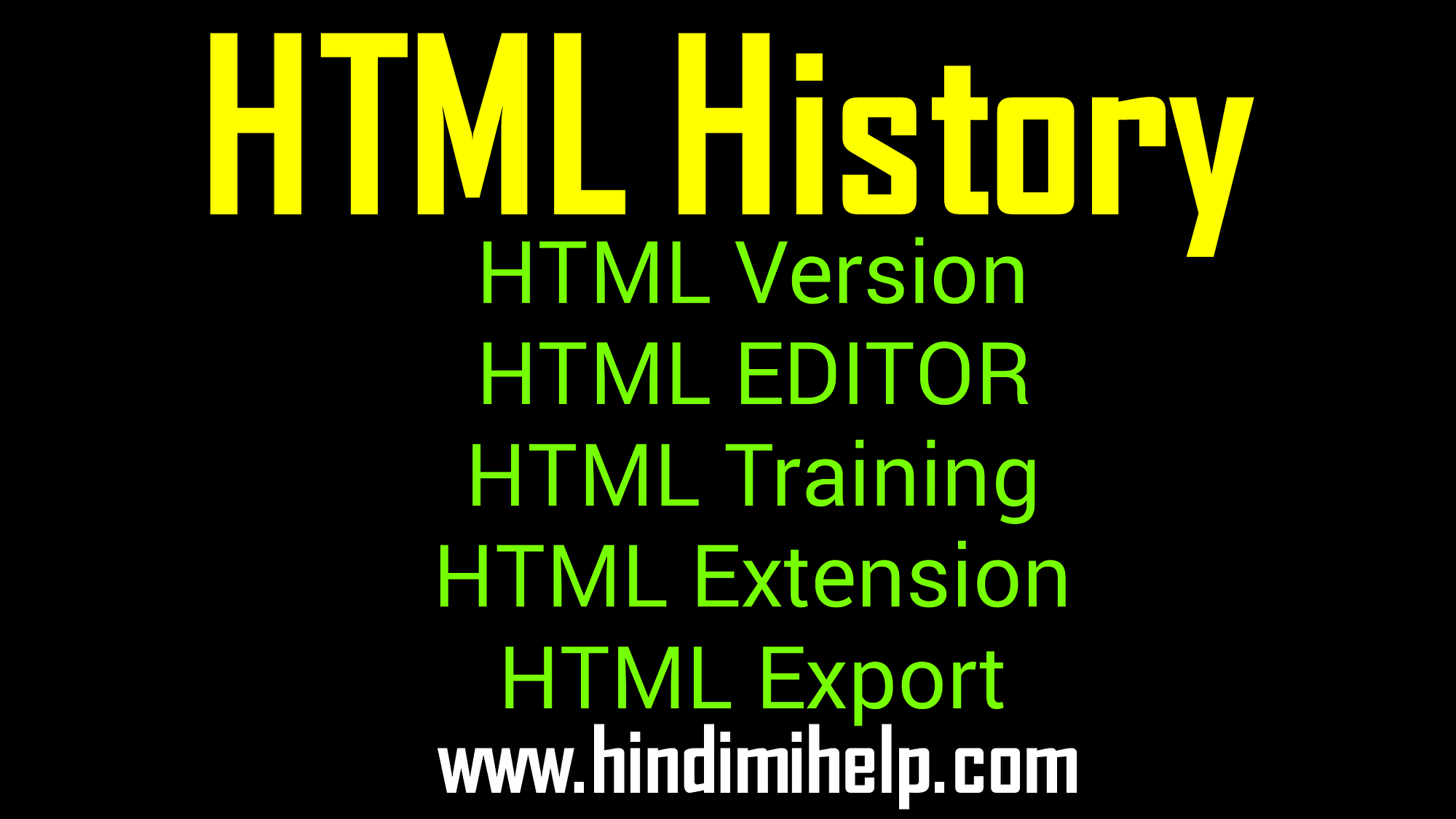 HIstory of Html hindi mi help