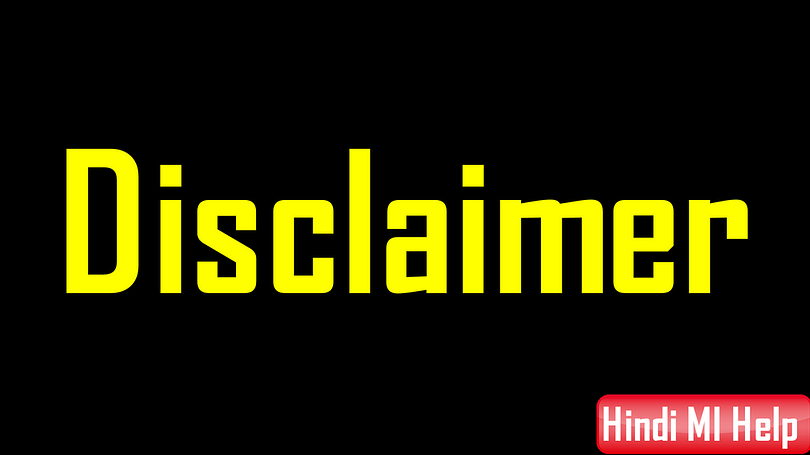 Disclaimer Page Hindi Mi Help